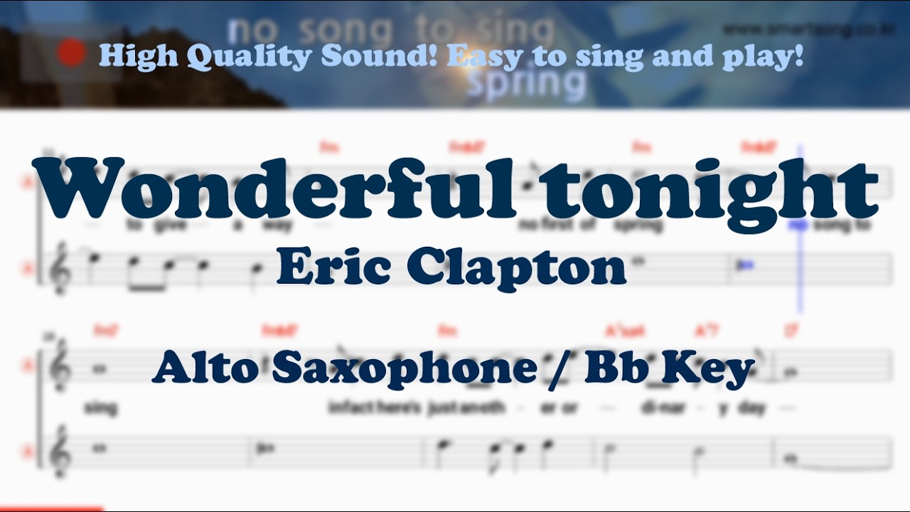 Wonderful tonight - Eric Clapton (Alto Saxophone Sheet Music Bb Key / Karaoke / Easy Solo Cover)
