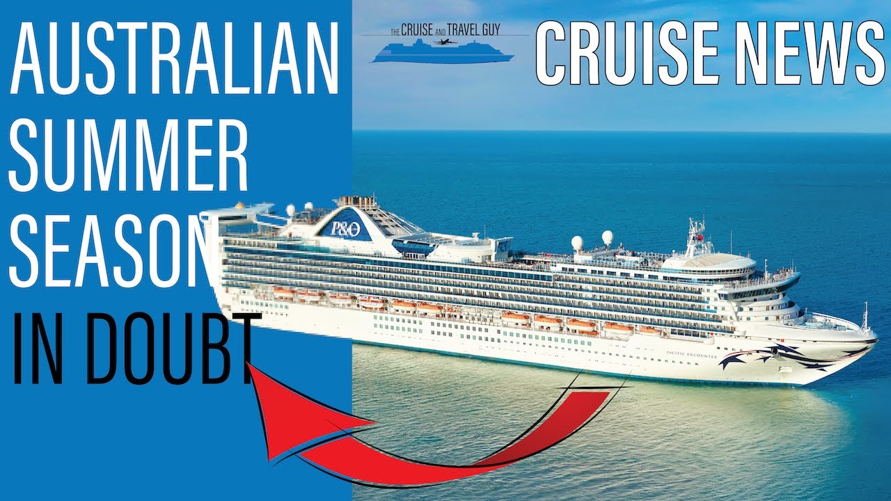 NEWS: P&O and Princess CANCEL Australia | Carnival and P&O swap 2022 + Captain's Circle Changes