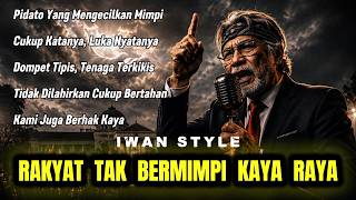 Rakyat Tak Bermimpi Kaya Raya  Iwan Style  Album Kritik Sosial Popular  Senandung Kenangan2026