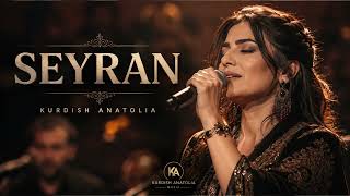 Seyran Kurdish Anatolian Folk 