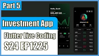 [Flutter] Flutter Live Coding EP1225 (Investment App Part 5)