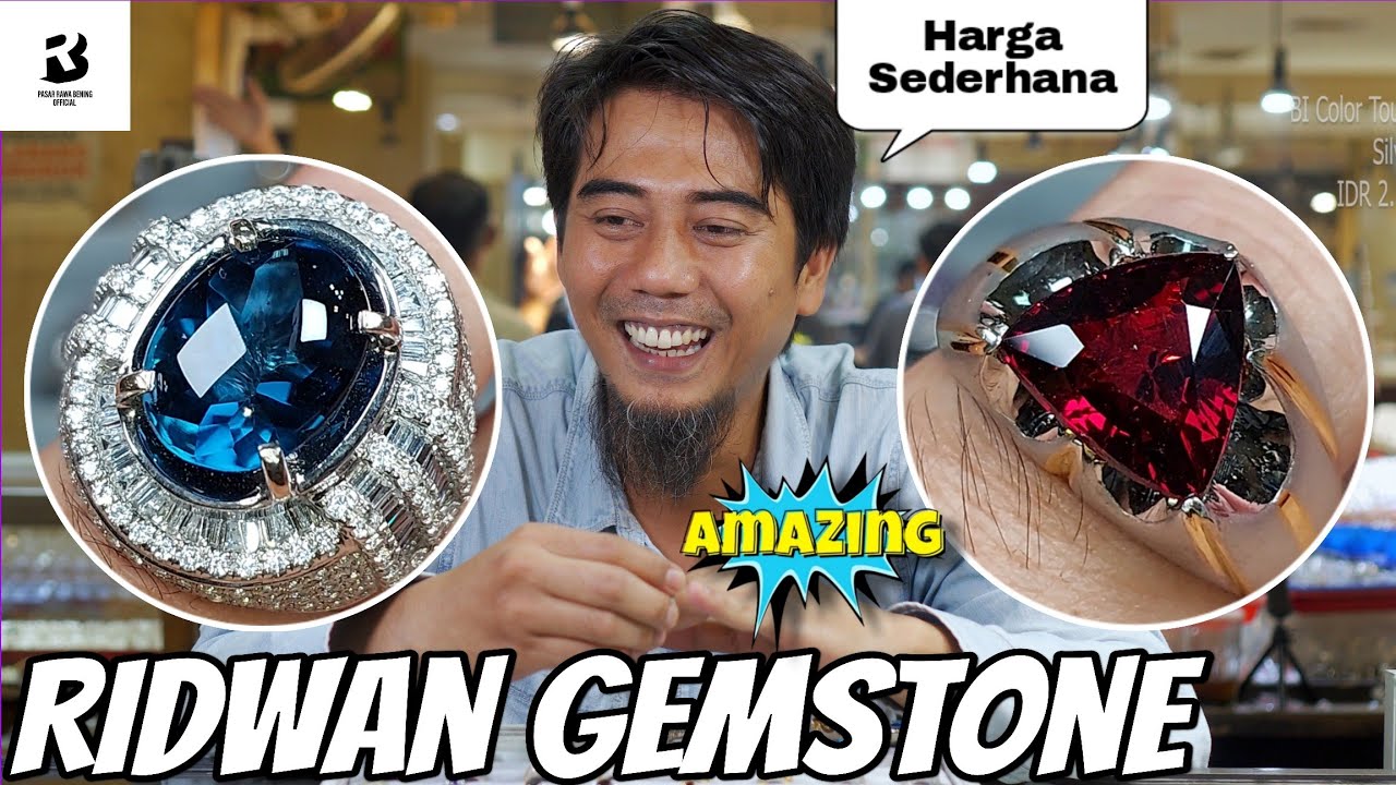 APA RAHASIANYA ❗Tiap Konten Permata Abang Ini Selalu Rame ( Ridwan Gemstone )