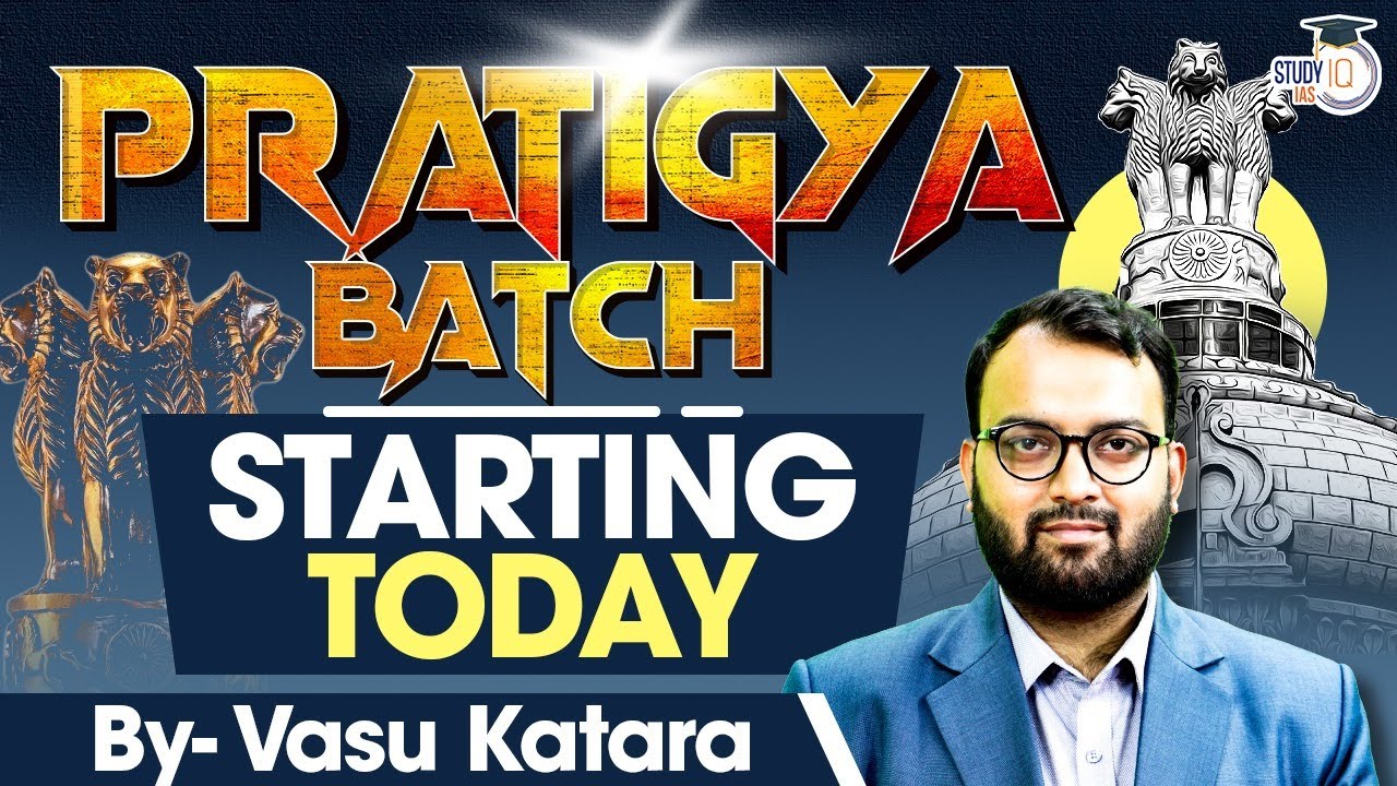 StudyIQ IAS launches Pratigya Batch for UPSC CSE | Batch Starting Today ...