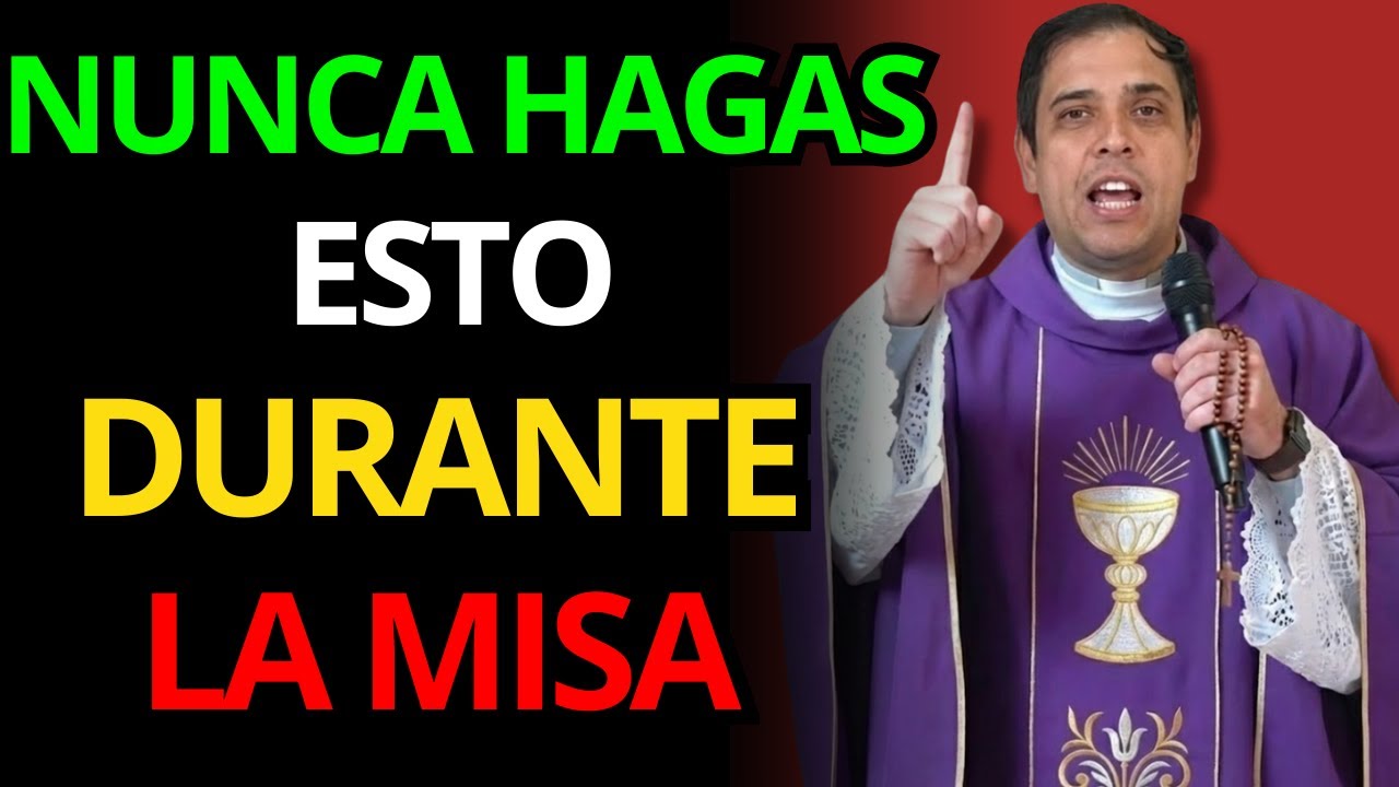 EL PADRE ARTURO CORNEJO REVELA: NUNCA HAGAS ESTO DURANTE LA MISA