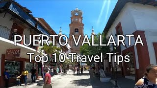 Puerto Vallarta, Mexico - Top Ten Travel Tips
