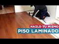 Cómo instalar Piso Laminado - Paso a Paso