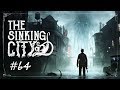 The Sinking City - Плохие соседи