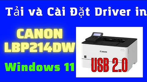 Hướng dẫn sử dụng máy in canon lbp214dw