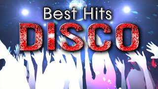 Best Disco Songs 80s 90s Greatest Old Songs - Top Disco Songs Megamix   Disco Dance Songs Ever