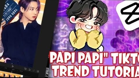 "PAPI PAPI" TIKTOK EDIT TREND TUTORIAL ✨ #tutorial #kpop #tiktok