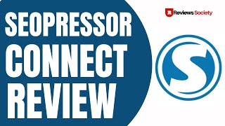 SEO Pressor Connect Review | Watch The Video and Then Buy