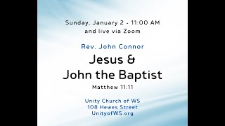 January 2, 2022: Jesus and John the Baptist