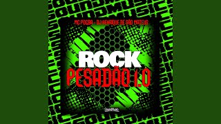 ROCK PESADÃO 1.0 @channel/UCN-91C77EuVr0waRWbB_XCQ