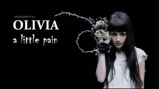 OLIVIA - a little pain ( Instrumental ) カラオケ