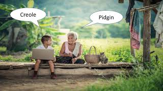 Pidgin Vs Creole