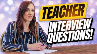 TEACHER Interview Questions and Answers!