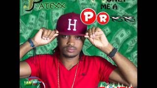 Patexx - Money Me A Pree | January 2015 | Jambez Ent