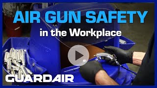 Air Gun Safety In The Workplace