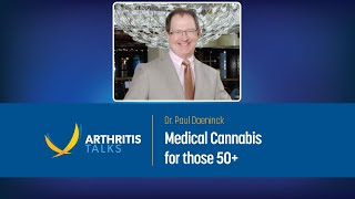 Medical cannabis for those 50 plus | Arthritis Talks