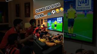 Cuando vas al VAR 📺⚽️😂 #futbol #fans #arbitraje #humor #comedia #shorts #short #shortvideo #ia