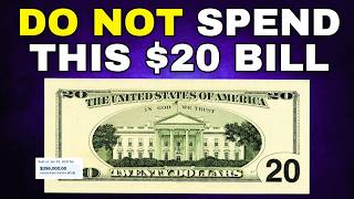 Most Sought After $20 Bills Worth Big Money