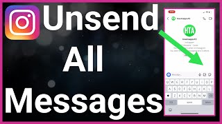 How To Unsend All Instagram Messages At Once screenshot 5