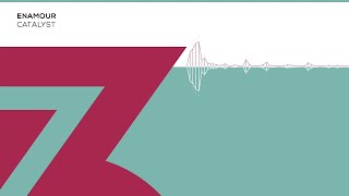 Enamour   Catalyst (Zerothree Exclusive)