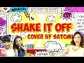 Taylor Swift - Shake It Off｜テイラー・スウィフト - シェイク・イット・オフ (Satomi Cover) ダンスあり✧