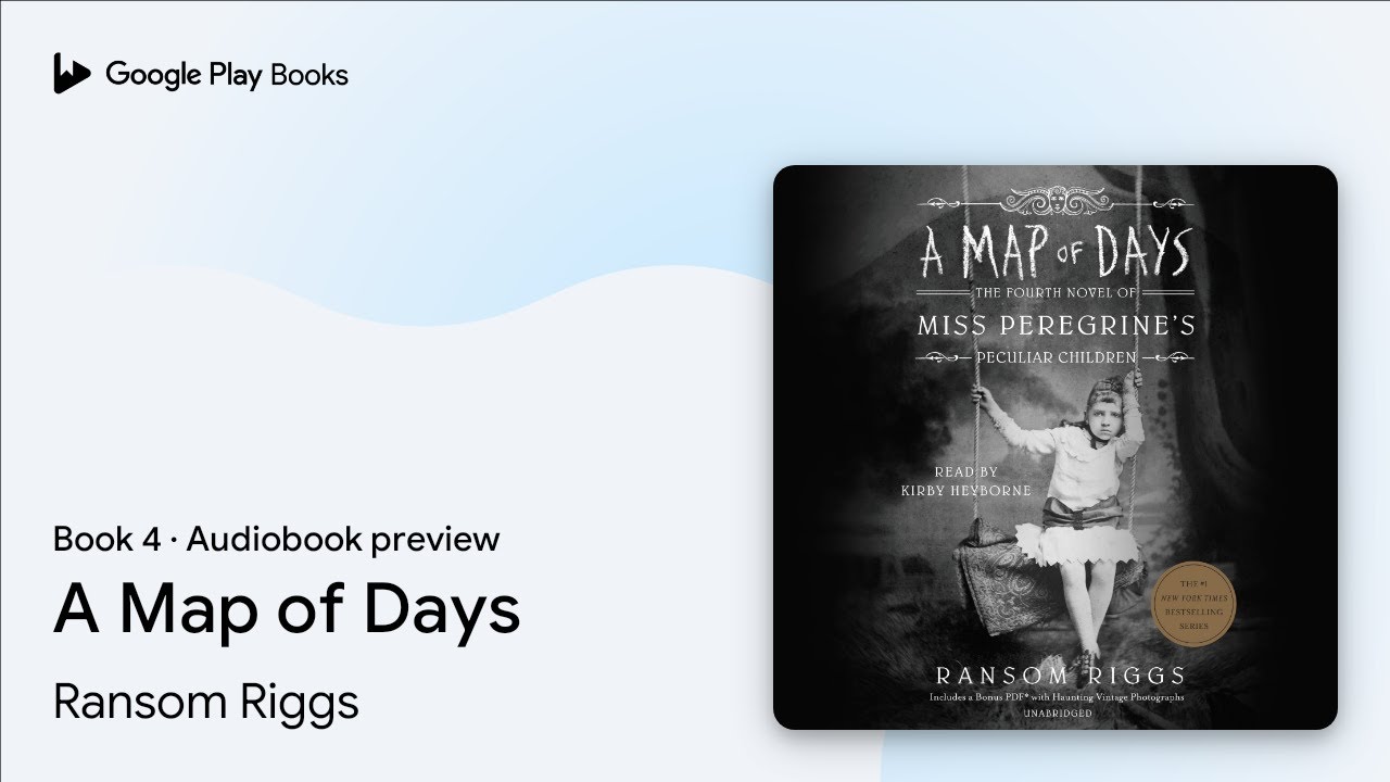 A Map of Days Book 4 by Ransom Riggs · Audiobook preview - YouTube