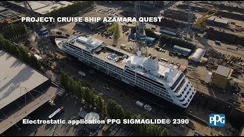 PPG SIGMAGLIDE 2390 fouling release coating on the cruise ship Azamara Quest