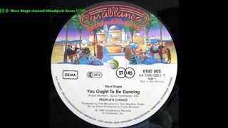 People's Choice 🍁⭐ You Ought To Be Dancin' ♒⚡ Disco Magic album Joe Joyce dj