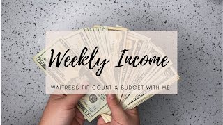 Waitress Tip Count | Short Week | Vacation Budget Set Up