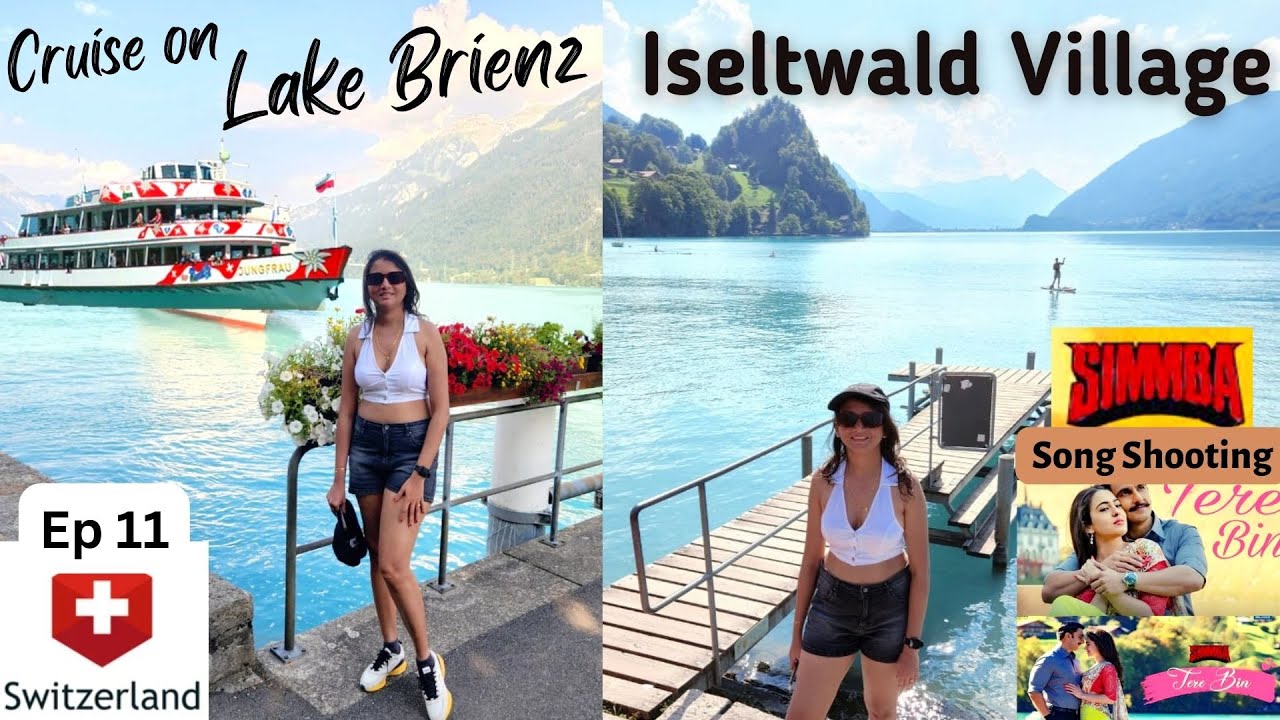 Switzerland Trip | Interlaken Tourist Places | Cruise in Lake Brienz ...