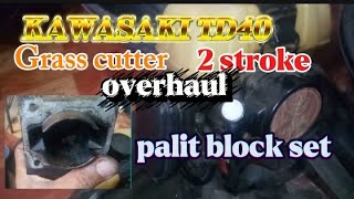 KAWASAKI TD40 grass cutter #overhaul #piston #block palit block piston