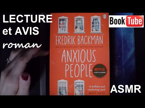 ASMR français - Lecture et avis roman : Anxious people / Complètement à cran - Booktube