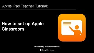 iPadOS: How to set up Apple Classroom