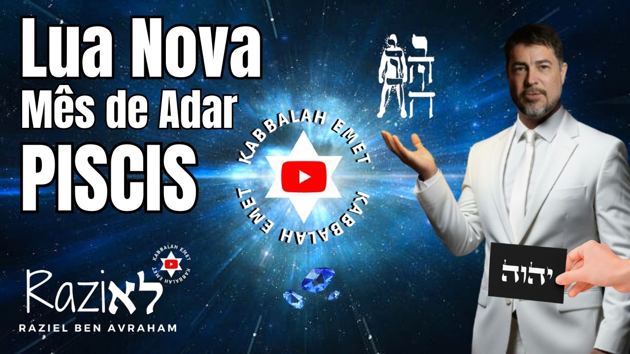 Lua Nova de Peixes mês de Adar #kabbalahemet