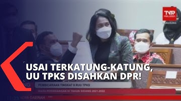 Tok! UU TPKS Disahkan, Kementerian PPPA: Sangat Berarti Bagi Masyarakat Indonesia