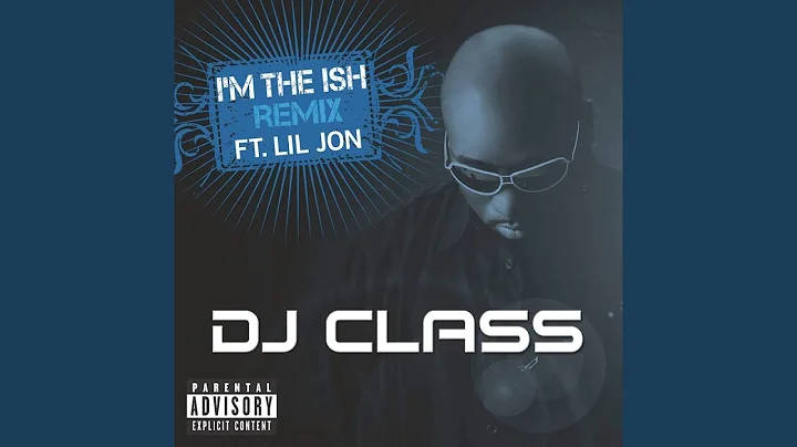 I'm The Ish (Remix) (Explicit)