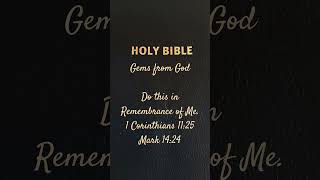 Gems from God  May 2024  Do this in remembrance  #music #gospelmusic #love #praisemusic #quotes