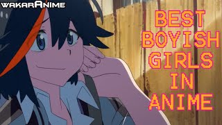 Some of the Best Boyish Girls in Anime | Best Girls Montage