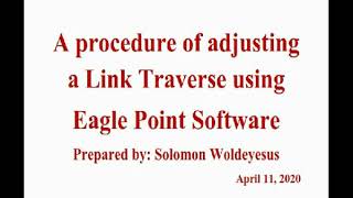 Link Traverse Adjustment Using Eagle Point Software