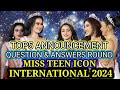 Miss teen icon international 2024  top5  announcement   question and answer final round