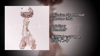 Mousou Sketch feat. Hatsune Inku