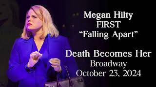 Megan Hilty FIRST "Falling Apart" | Death Becomes Her (Broadway)