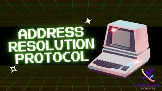 Address Resolution Protocol