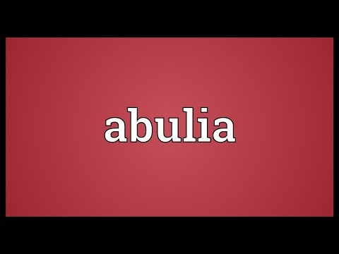 Abulia Meaning