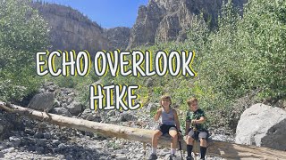 HIKING AT ECHO OVERLOOK!