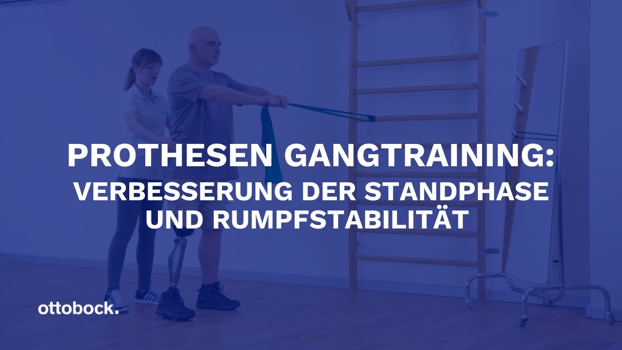 Prothesen Gangtraining: Verbesserung der Standphase und Rumpfstabilität | Ottobock