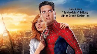 Sam Raimi “Spider-Man” Trilogy (2002-2007) - After Credit Reflection